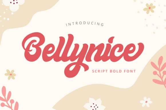 Bellynice: A Bold Script Font That Elevates Branding