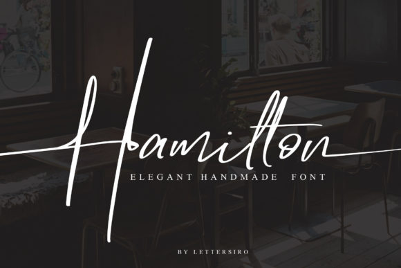 Hamilton Font: A Signature Script for Craft Creators