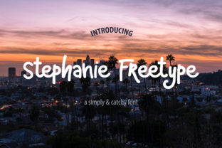 Stephanie Freetype: A Handwritten Font That Feels Like a Warm Welcome